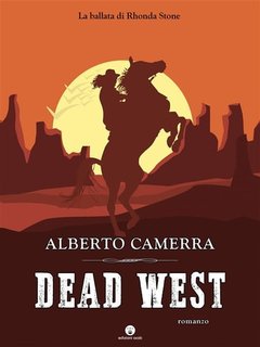 Alberto Camerra - Dead West (2021)