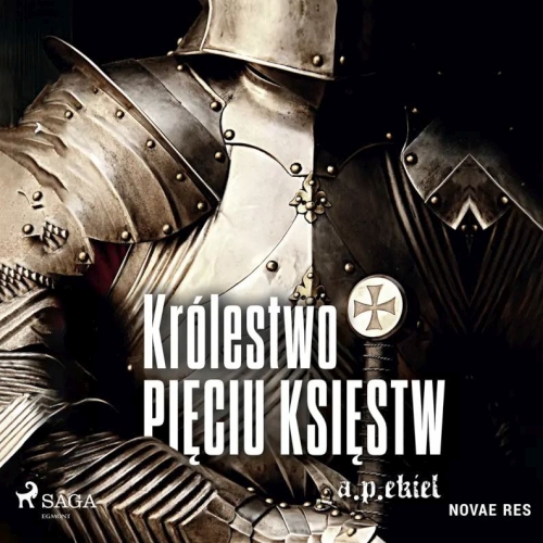 Ekiel A.P. - Królestwo Pięciu Księstw