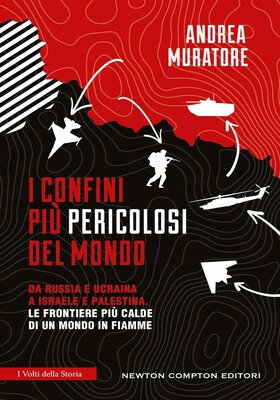 Andrea Muratore - I confini più pericolosi del mondo (2025)