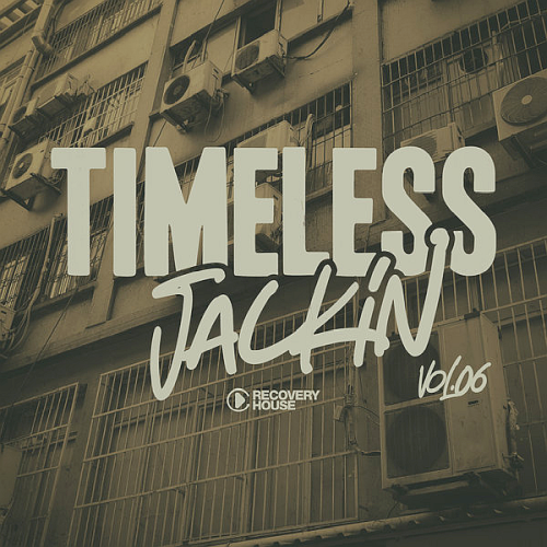 Timeless Jackin Vol. 06 (2025)