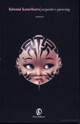 Hitomi Kanehara -- Serpenti E Piercing (2005)