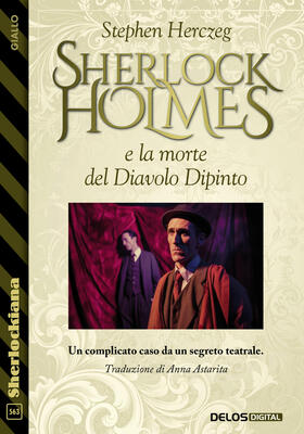 Stephen Herczeg - Sherlock Holmes e la morte del Diavolo Dipinto (2026)