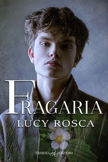Lucy Rosca - Fragaria (2022)