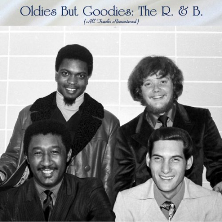 VA - Oldies But Goodies: The R. & B. (All Tracks Remastered) (2022)