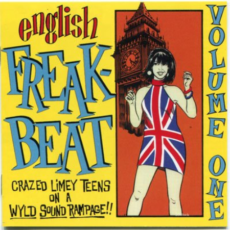 VA ‎- English Freakbeat Vol:1 (Crazed Limey Teens On A Wyld Sound Rampage!!) (1994) FLAC