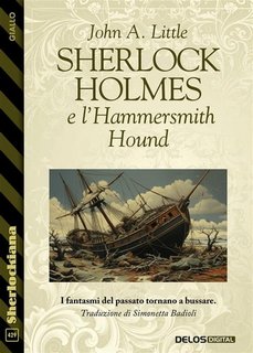 John A. Little - Sherlock Holmes e l'Hammersmith Hound (2023)