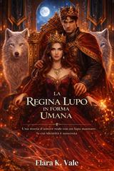 Elara K. Vale – La Regina Lupo in forma umana (2026)