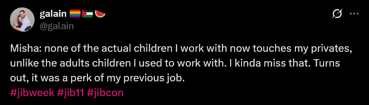 K. misha joking about being sad actual children don't touch his privates