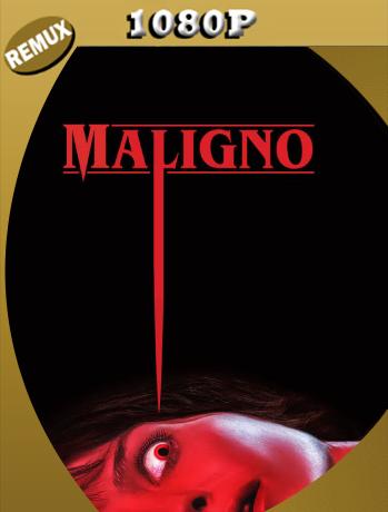 Maligno (2021) Remux 1080p Latino [GoogleDrive]