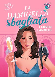 Lauren Landish - Cold Springs Vol. 1. La damigella sbagliata (2024)