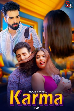  Karma (2024) UNRATED 720p HEVC HDRip SolTalkies S01E01T02 Hot Web Series [200MB] Full Movie Download