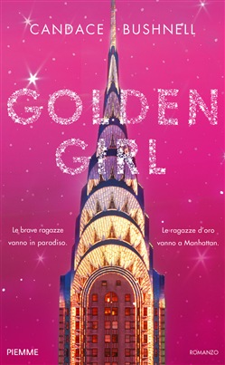 Candace Bushnell - Golden girl (2015)