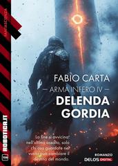 Fabio Carta – Arma Infero IV. Delenda Gordia (2026)
