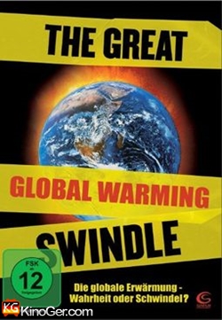 The Great Global Warming Swindle (2007)