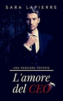 Sara Lapierre - L'amore del CEO (2020)