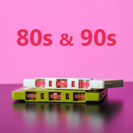 VA - 80s & 90s (2020) FLAC/MP3
