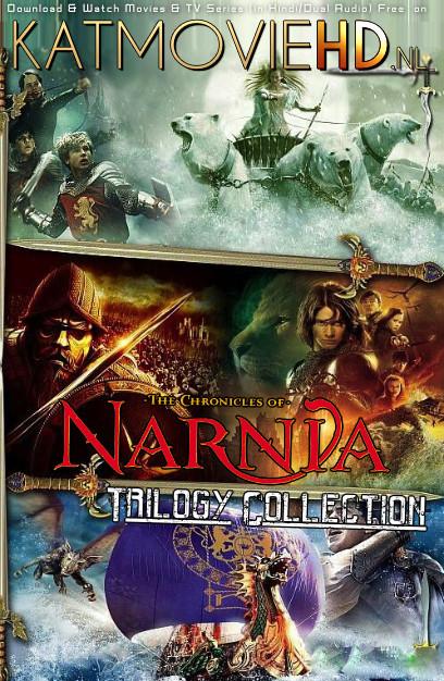 The Chronicles of Narnia Trilogy 1,2,3 (2005-2010) BluRay 480p 720p Dual Audio [Hindi + English] Free Download & Watch Narnia Movie Collection Online On KatMovieHD.nl 