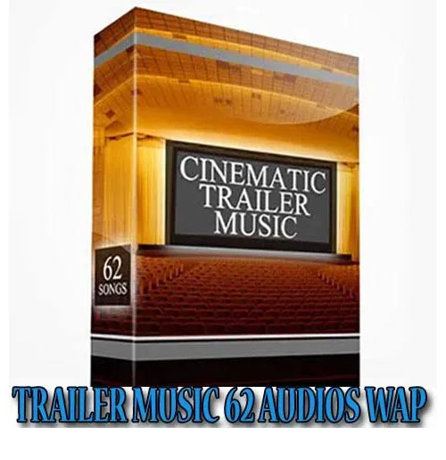 Music 62 Audios Tracks Cinematic Trailer Wap edición de video