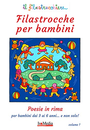 Isomedia Editore – Filastrocche per bambini dai 3 ai 6 anni… e non solo! (2020)