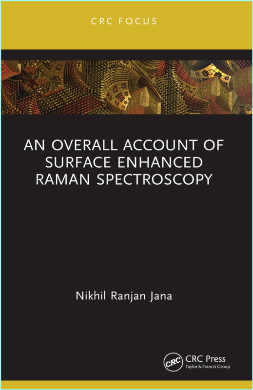 Jana N An Overall Account Of Surface Enhanced Raman Spectroscopy 2025
