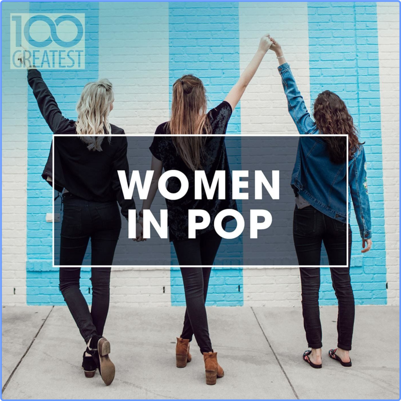 100 Greatest Women in Pop (Compilation, 2021) FLAC LossLess