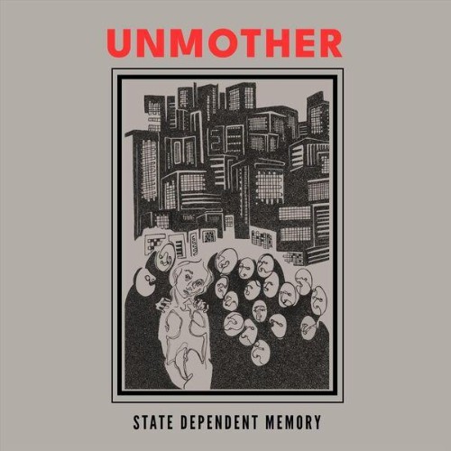 Unmother - State Dependent Memory (2026)