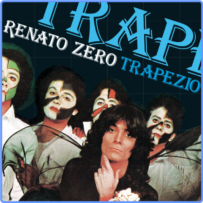 Renato Zero - Trapezio (16-44, 1976) FLAC LossLess