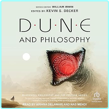 Kevin S Decker Ed Dune And Philosophy – (Brian Herbert)