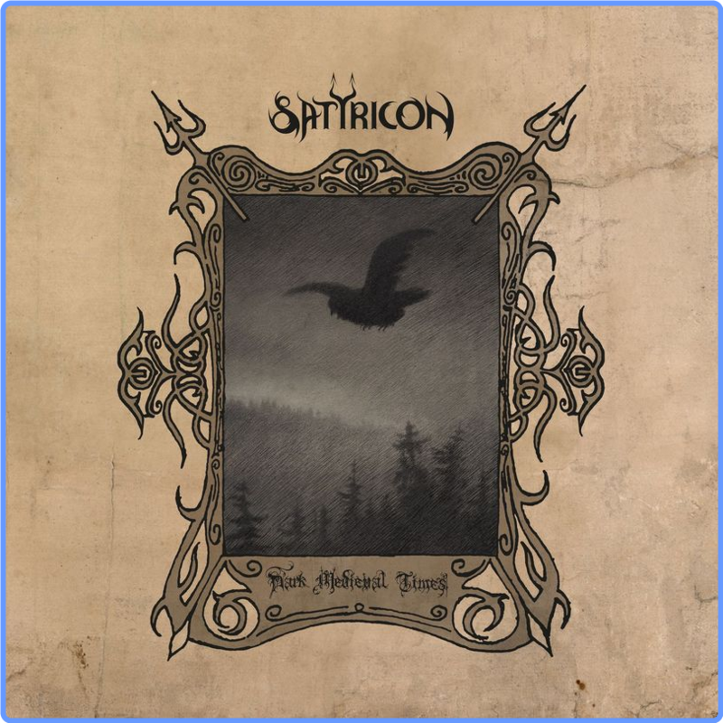 Satyricon - Dark Medieval Times (Remastered 2021) (Album, Napalm Records Handels GmbH, 2007) FLAC LossLess