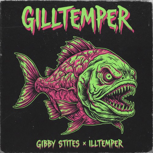 00-gibby-stites-x-illtemper-gilltemper-w
