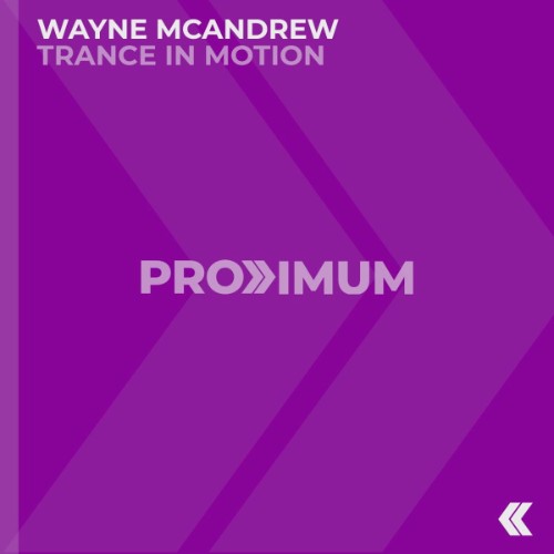 00-wayne-mcandrew-trance-in-motion-pxm08