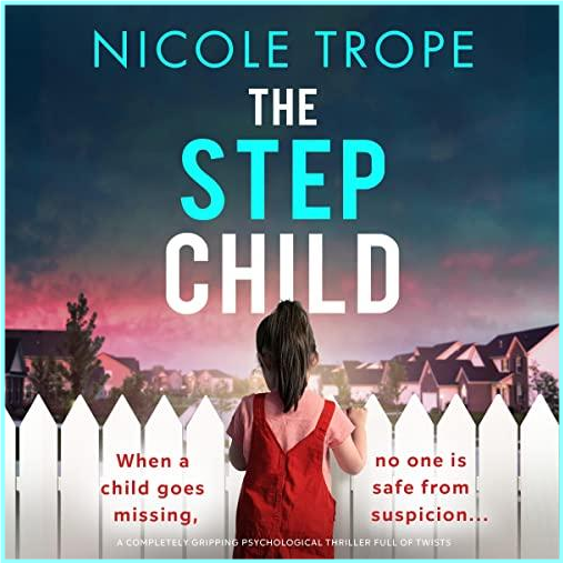 The Stepchild (Nicole Trope) The Stepchild (Nicole Trope)