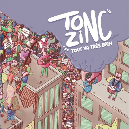 Ton Zinc - Tout va très bien (2025)