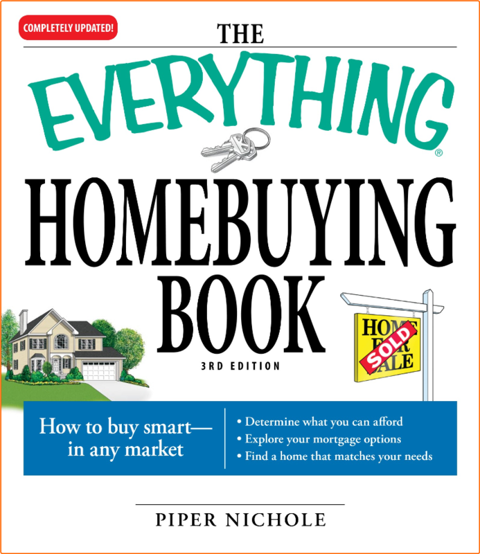 The Everything Homebuying Book How To Buy Smart In Any Market Determine What You Can Afford