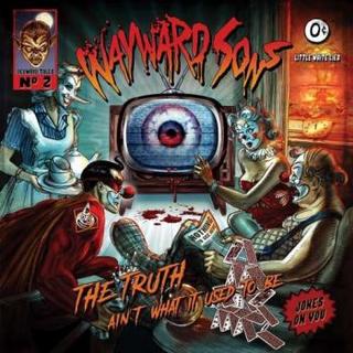 Wayward Sons - The Truth Ain't What It Used To Be (2019).mp3 - 320 Kbps