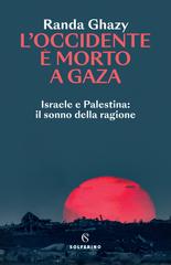 Randa Ghazy – L’Occidente è morto a Gaza (2026)