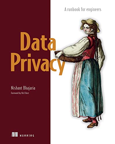 Data Privacy: A runbook for engineers (True PDF, EPUB, MOBI)