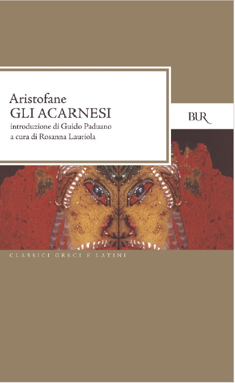Aristofane - Gli Acarnesi. Testo greco a fronte (2013)