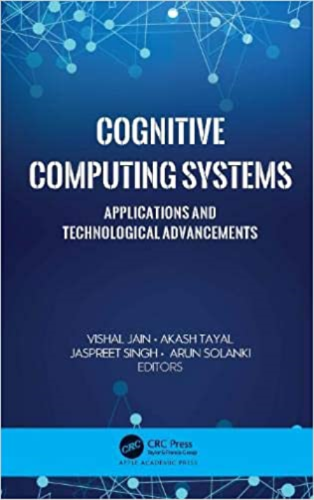Cognitive Computing Systems: Applications and Technological Advancements (True EPUB)