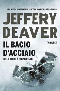 Jeffery Deaver - Il bacio d'acciaio (2016) .mp3 - 64 kbps