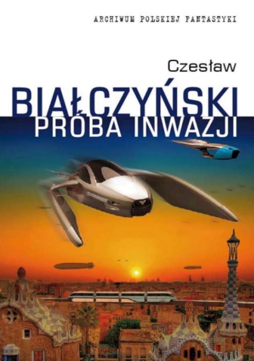 Białczyński Czesław - Próba inwazji