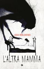 Josh Malerman – L’altra mamma (2026)