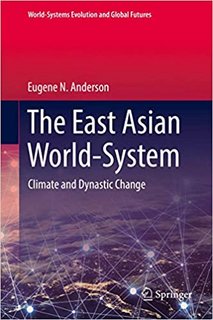 The East Asian World-System Climate and Dynastic Change