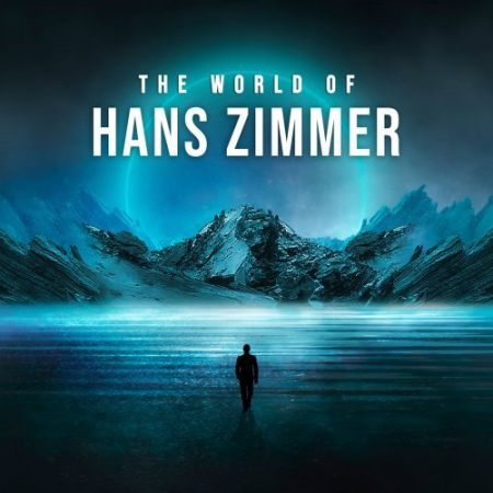 e4582c35 cd72 41d7 b4d5 e56f904678c7 - Hans Zimmer - The World of Hans Zimmer (2021)