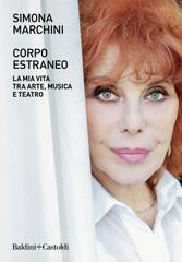 Simona Marchini – Corpo estraneo (2021)