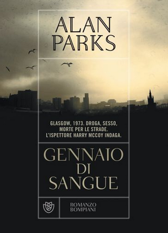 Alan Parks - Gennaio di sangue  (2019)