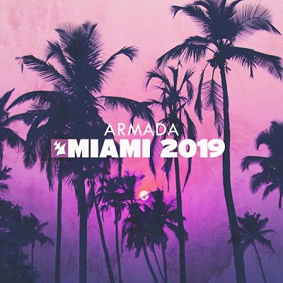 VA - Armada Music - Miami 2019 (03/2019) VA-Arma19-opt