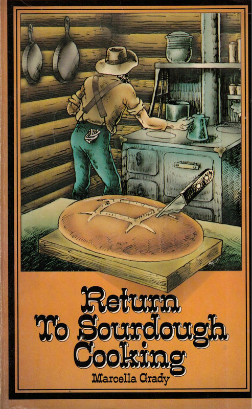 Return to Sourdough Cooking