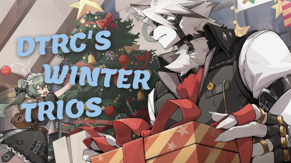 Dtrc's Winter Trios
