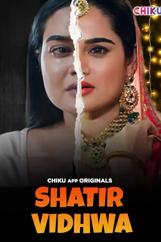 18+ Shatir Vidhwa (2023) UNRATED 720p HEVC HDRip Chikuapp Hindi Short Film x265 AAC